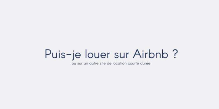 Puis-je louer sur Airbnb ou sur un autre site de location courte durée ?