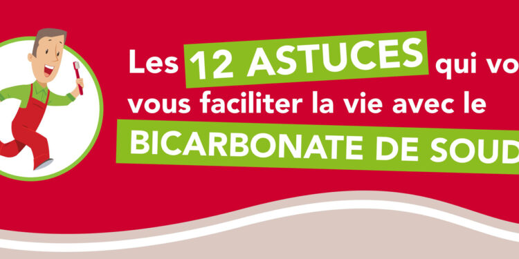 Les 12 astuces qui vont vous faciliter la vie avec le bicarbonate de soude !