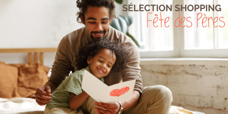 Idées Cadeaux Fête des Pères 2023