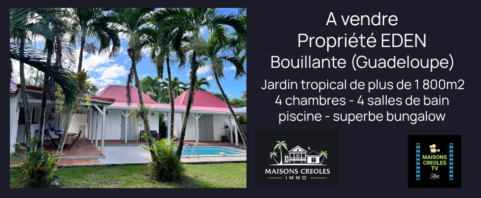 Propriété EDEN à vendre Bouillante Guadeloupe